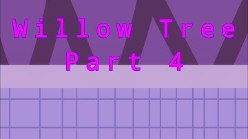 Willow Tree - Part 4 - Time Machine MAP