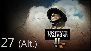 Unity of Command II - Victory in the West - Mission 27 (Alt.) - Liberation of Bohemia