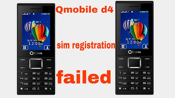 Qmobile d4 sim registration failed