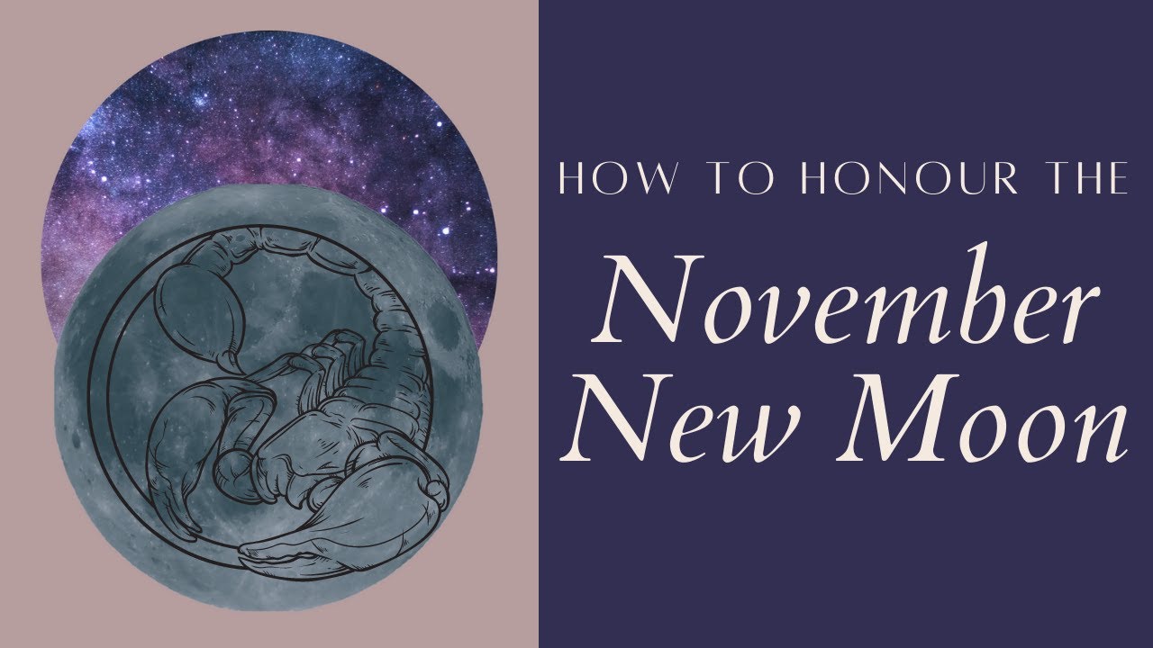 How To Celebrate November New Moon 2021 // Rituals for November New Moon