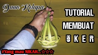 Cara Membuat Uker Janur