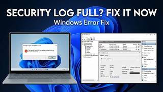 Information How To Fix The Security Log on This System Is Full Error News