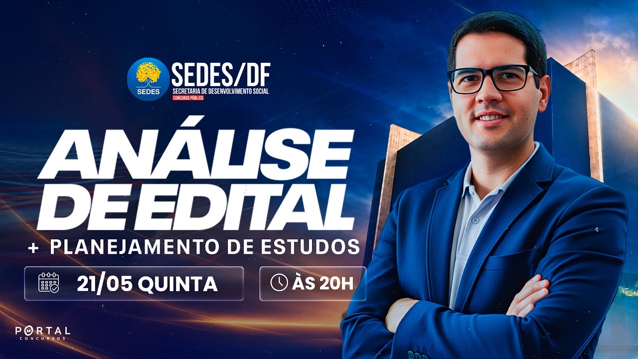CONCURSO SEDES/DF: ANÁLISE DE EDITAL + PLANEJAMENTO DE ESTUDOS