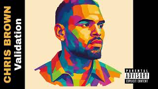 Chris Brown – Validation (2025)