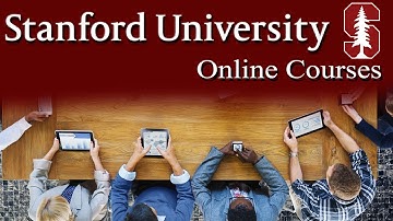 Stanford University Online Courses 2017 (UPCOMING and IN SESSION)