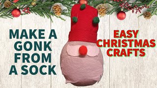 MAKE A GONK FROM A SOCK, EASY CRAFTS CHRISTMAS FUN