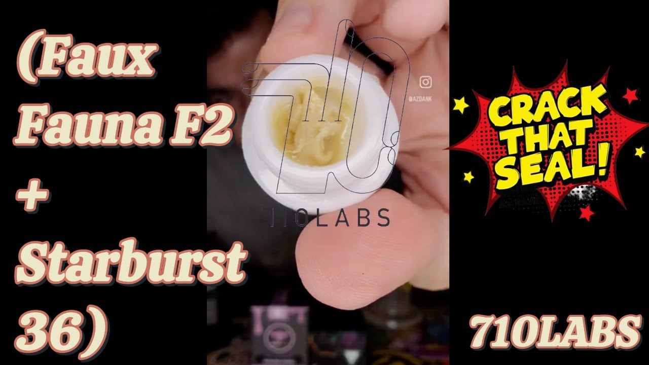 Crack That Seal - (Faux Fauna F2 + Starburst 36) by: 710 Labs