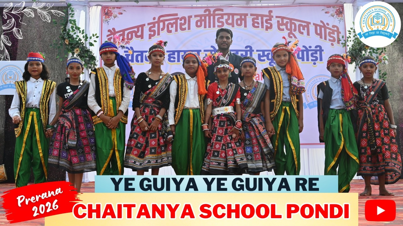 Chaitanya School Pondi Prerana 2026 🔥 | Annual Cultural Fest | ye guiya ye guiya re dongri