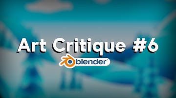 Blender Art Critique #6