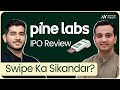 Pine Labs IPO Review 2025 — Detailed IPO Analysis of Pine Labs