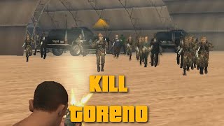 Kill Toreno - GTA San Andreas DYOM Mission