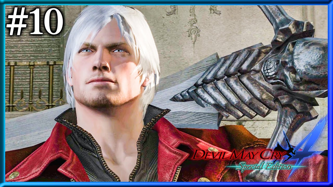【デビルメイクライ4】#10 ダンテ再び【Devil May Cry】 - YouTube