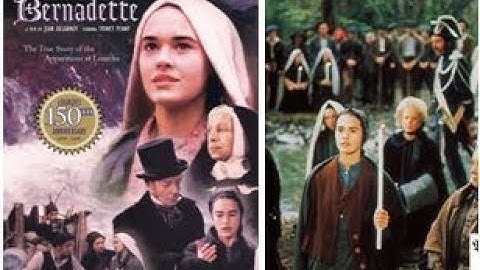 [PHIM] THÁNH NỮ BERNADETTE – ĐỨC MẸ LỘ ĐỨC | ST. BERNADETTE 1988