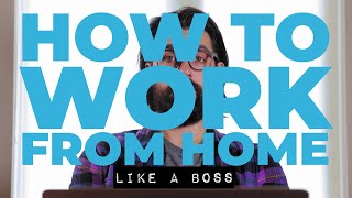 How to Work From Home Like a Boss with UPLIFT Desk