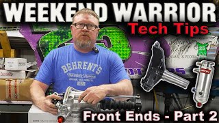Front Ends  Part 2 | Weekend Warrior Tech Tips | SpindlesRacksServosPower Steering.
