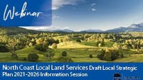 North Coast Local Land Services Local Strategic Plan consultation webinar 1 - DayDayNews