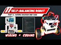 Self-Balancing Robot – Part 2: Wiring and Coding Tutorial