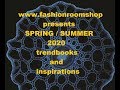 Fashion Trends Spring / Summer 2020