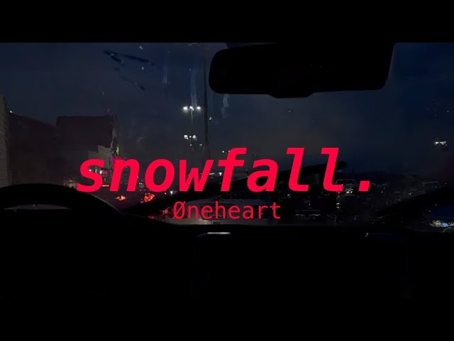 snowfall - øneheart x reidenshi | 1 hour
