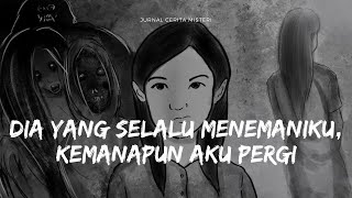 Jurnal Cerita Misteri - PEREMPUAN ITU BERNAMA KASIH