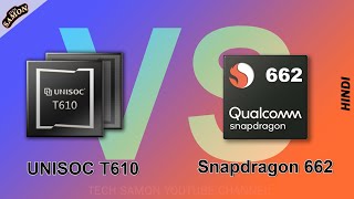 UNISOC T610 vs snapdragon 662 comparison|Snapdragon 662 vs Micromax in 2C/ 2B Unisoc T610 comparison