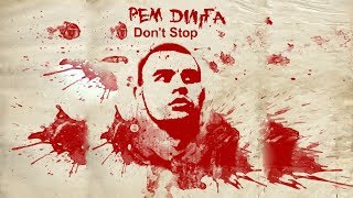 Рем Дигга – Don't Stop