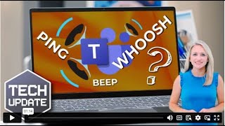 PING, WHOOSH, or BEEP? Now you can decide with Teams