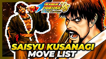 SAISYU KUSANAGI MOVE LIST - The King of Fighters 