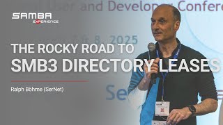 The Rocky Road to SMB3 Directory Leases (sambaXP 2025)