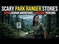 Scary Park Ranger Stories in Appalachian Mountain | Forest Ranger, National Park, Missing Person