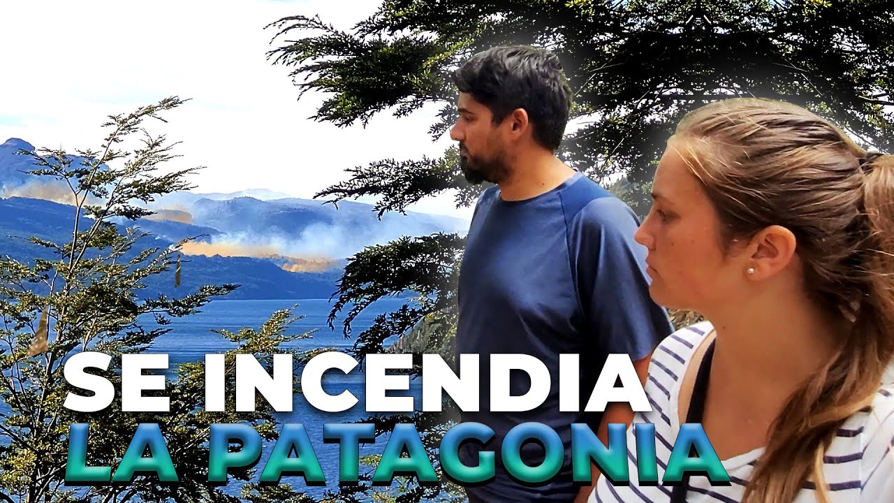 SE INCENDIA LA PATAGONIA 🔥 | Parque Nacional los Alerces | T1 E6 - YouTube