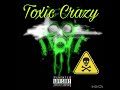 Javy1k - Toxic Crazy ( Official Audio )