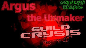Argus the Unmaker Heroic Vs Guild Crysis (Shalo-Ragnaros) First Kill