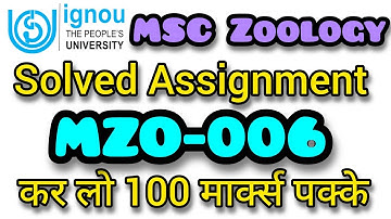 🔥MZO-006🔥Solved Assignment📚for MSc Zoology✅Validity: 31st December 2025 #ignou #msc #zoology #solved