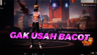 gak usah bacot lu mau gw bantai??