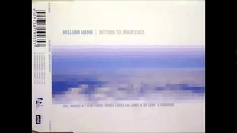 William Hawk - Return To Innocence (Lightforce Mix)