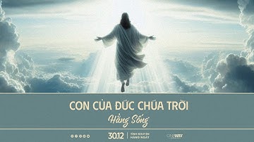 Con Của Đức Chúa Trời Hằng Sống | Oneway Radio - Tĩnh Nguyện Hằng Ngày 30/12/2024