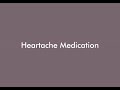 Heartache Medication Lyrics -Jon Pardi