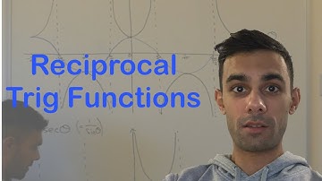 Reciprocal Trig Functions: sec(x), cosec(x) and cot(x)
