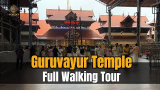 Guruvayur Temple Full Walking Tour 4k |  @sreeguruvayoorappan  #guruvayoor #temple