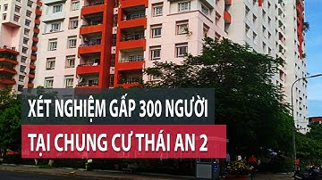 TP.HCM phong tỏa 116 căn hộ chung cư Thái An 2 ở quận 12 - PLO