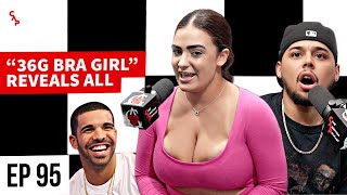 The Girl That Threw A 36G Bra At Drake Explains EVERYTHING