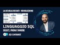 Tutorial select from where sql selezionare e filtrare i dati