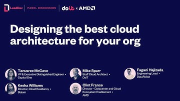 Designing the best cloud architecture for your org | LeadDev Broadcasts