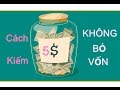 Cách kiếm tiền online 5$ mỗi ngày không bỏ vốn |namdaik