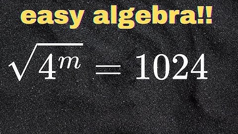 Square Root of 4^m = 1024 | Solve for m Quickly!