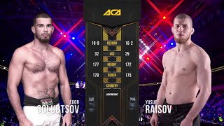 :   vs.   | Egor Golubtsov vs. Yusuf Raisov | ACA 115 - Moscow