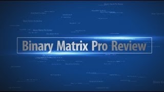 Binary Matrix Pro Review
