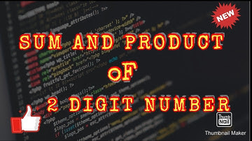 C program for finding the Sum and Product of 2 Digit numbers. #c #programming #coding