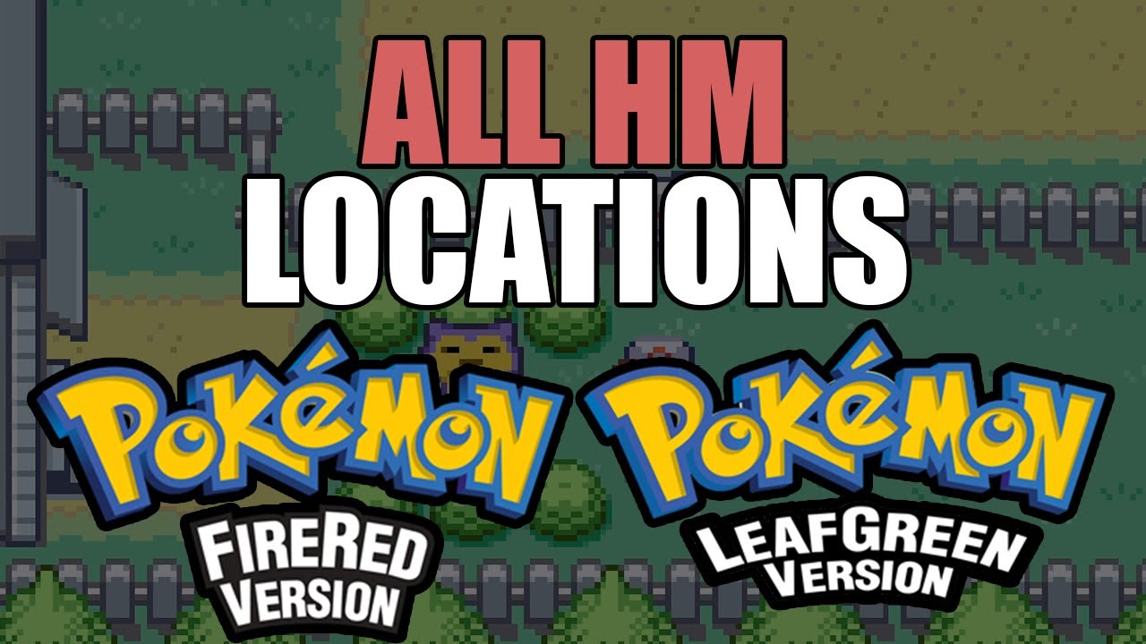 How to Get All of the HMs on Pokémon FireRed and LeafGreen